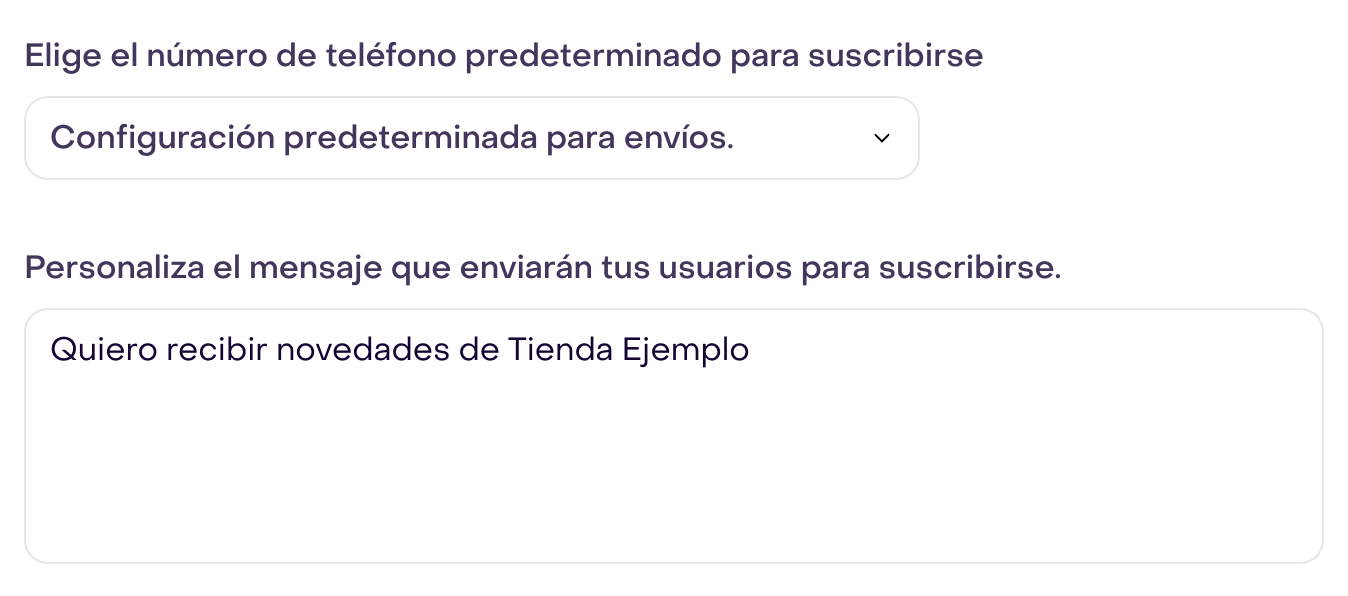 Control del número predeterminado y borrador de mensaje Quiero recibir novedades de Tienda Ejemplo.