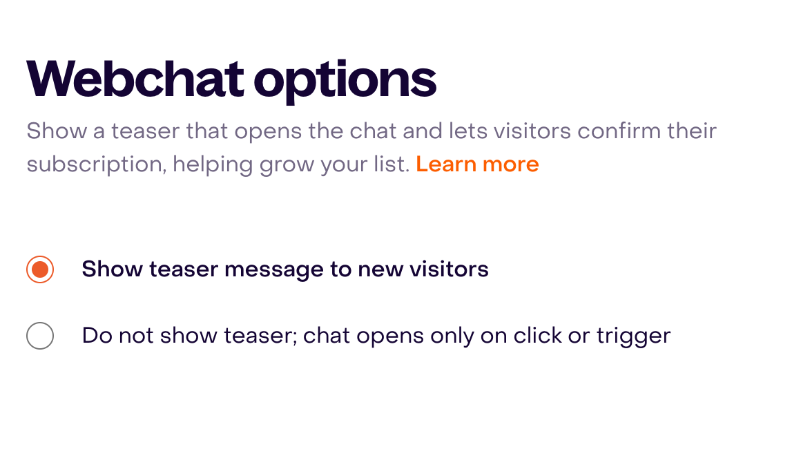 Webchat options with Show teaser message to new visitors selected and the alternative to hide it.
