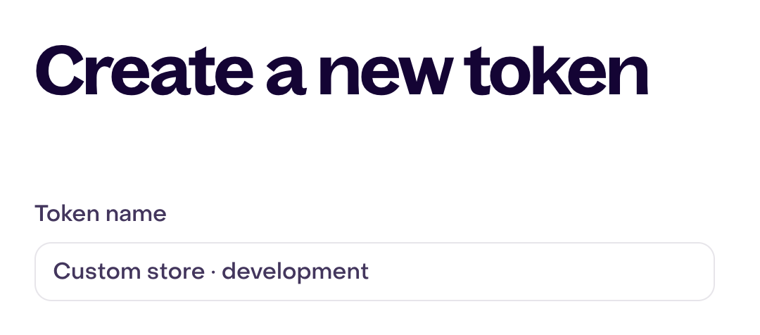 Actual token-name field with fictional data and current label spacing; unsaved and without revealing a secret.